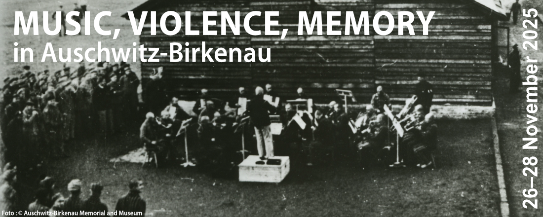 Conference Music, Violence, Memory in Auschwitz-Birkenau, Lagerorchester Auschwitz 1941