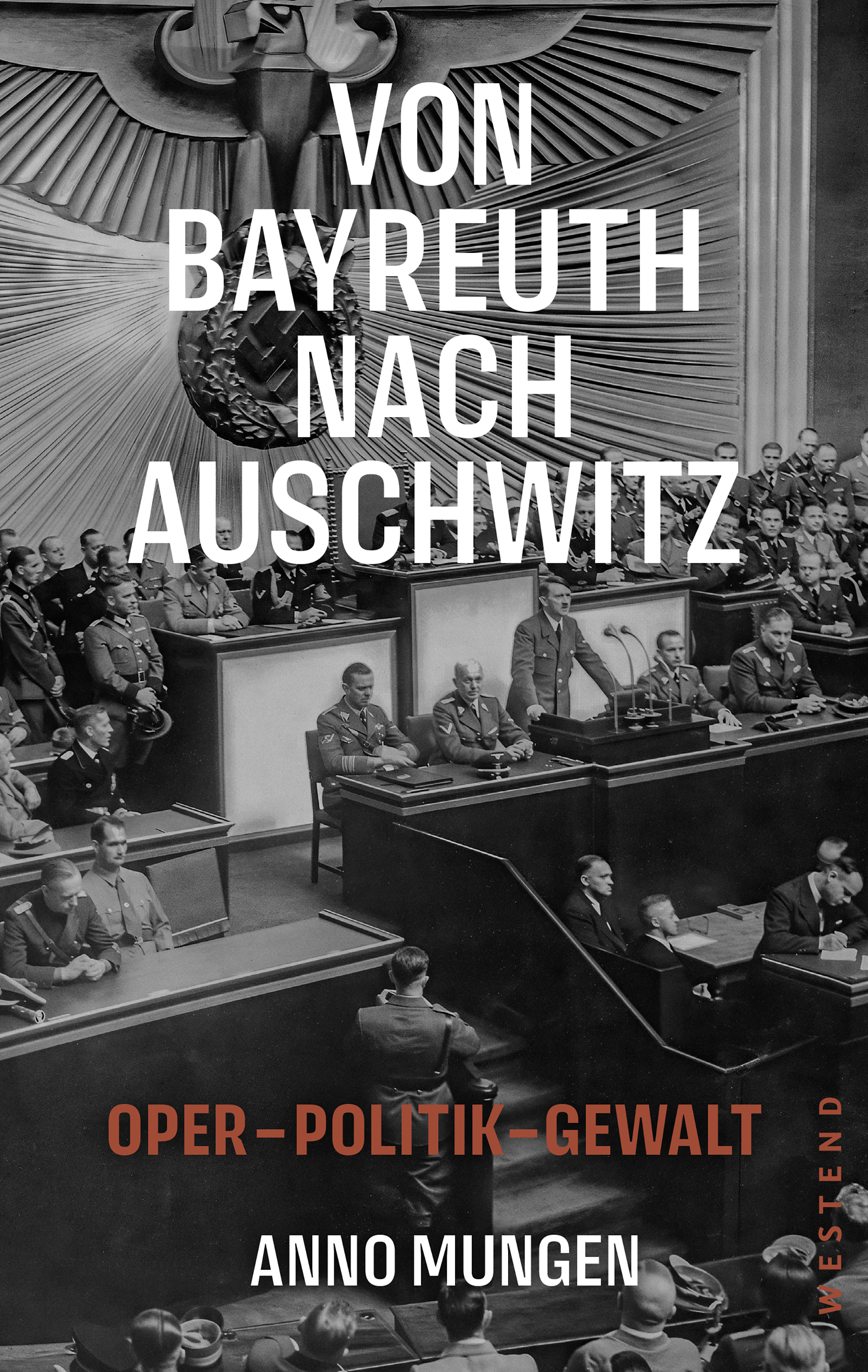 Cover: "Von Bayreuth nach Auschwitz" von Anno Mungen